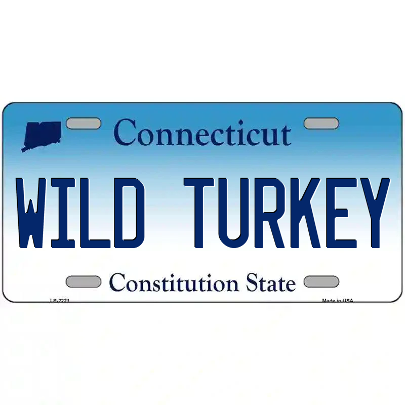 Wild Turkey Connecticut Metal Sign