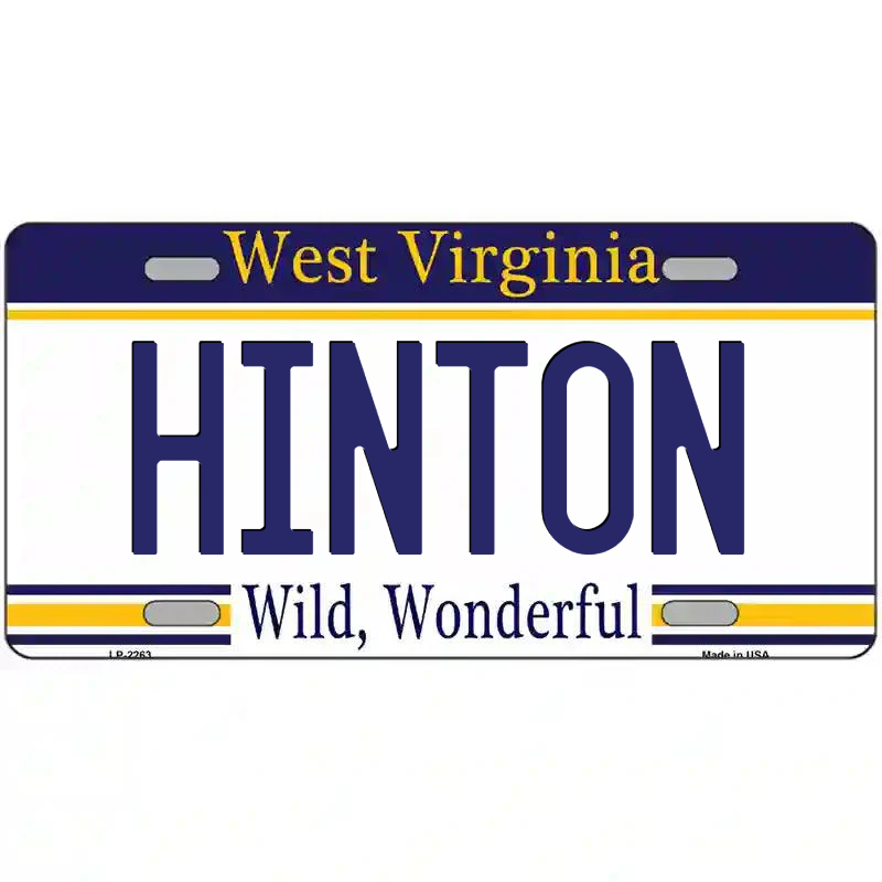 Hinton West Virginia Metal Sign