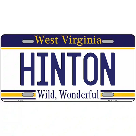 Hinton West Virginia Metal Sign