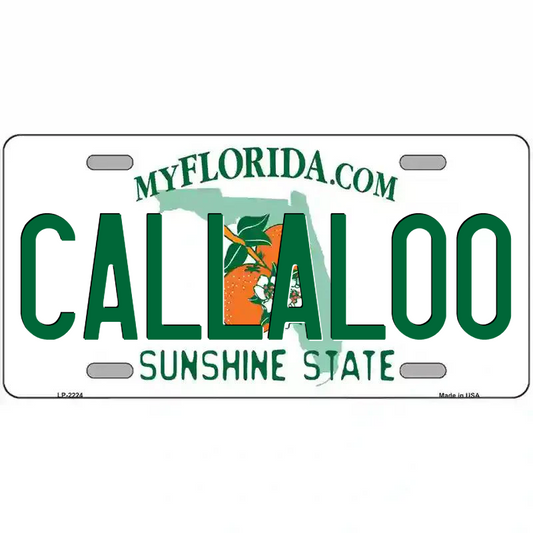 Callaloo Florida Metal Sign