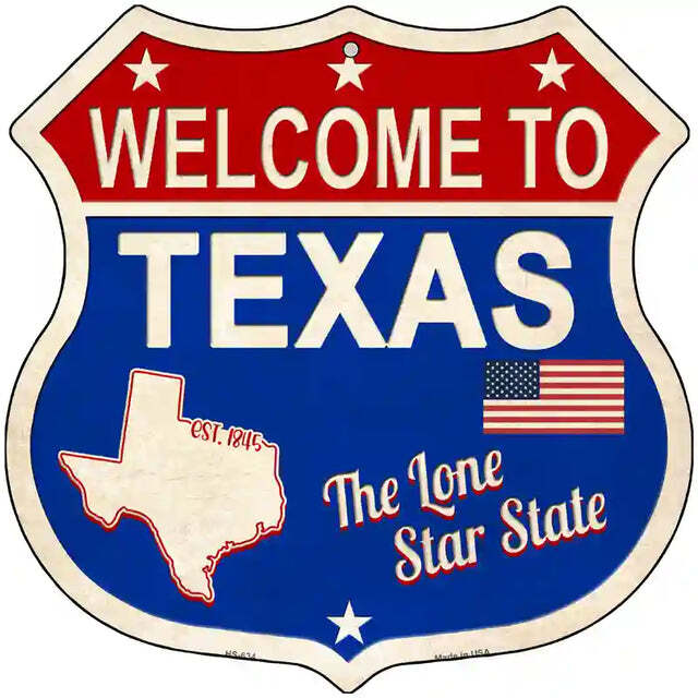 Welcome to Texas The Lone Star State Highway Shield Metal Sign