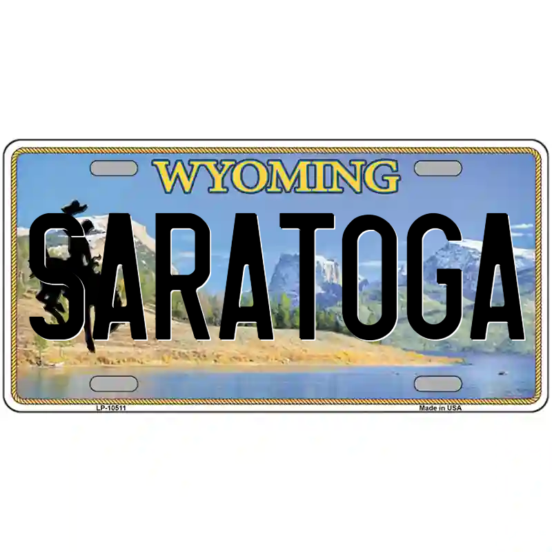 Saratoga Wyoming Metal Sign