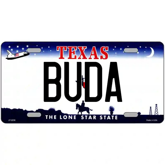 Buda Texas Metal Sign