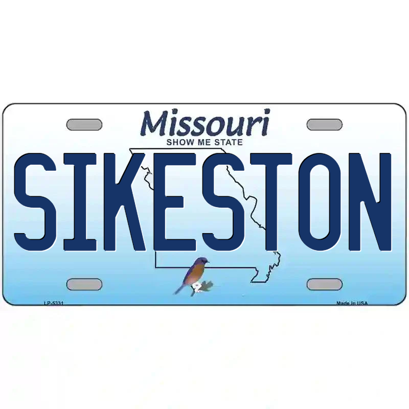 Sikeston Missouri Metal Sign