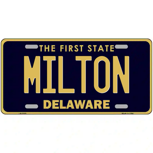 Milton Delaware Metal Sign
