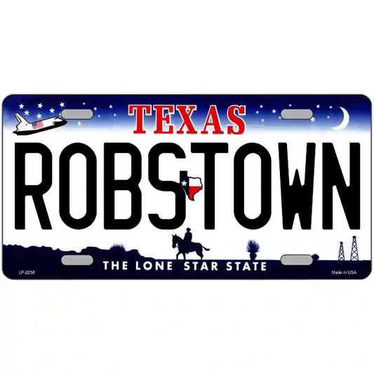 Robstown Texas Metal Sign