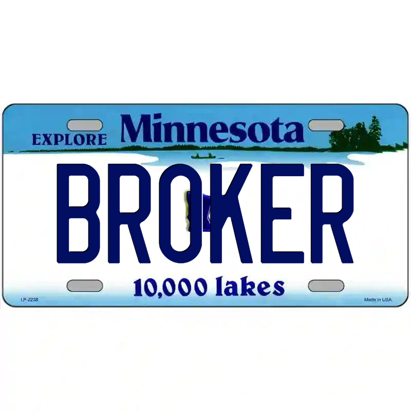 Broker Minnesota Metal Sign