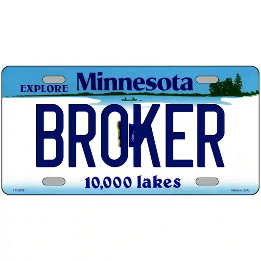 Broker Minnesota Metal Sign