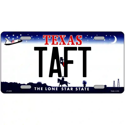 Taft Texas Metal Sign