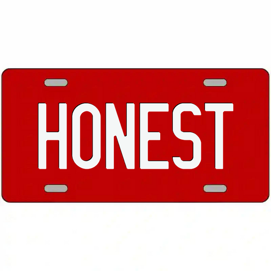 Honest White on Red Metal Sign