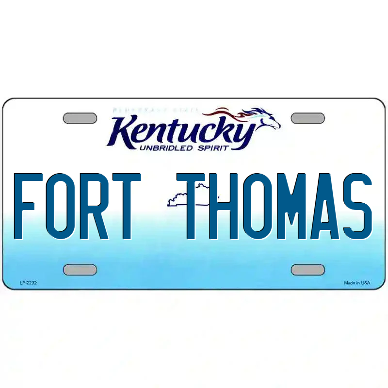 Fort Thomas Kentucky Metal Sign