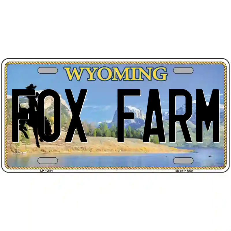 Fox Farm Wyoming Metal Sign