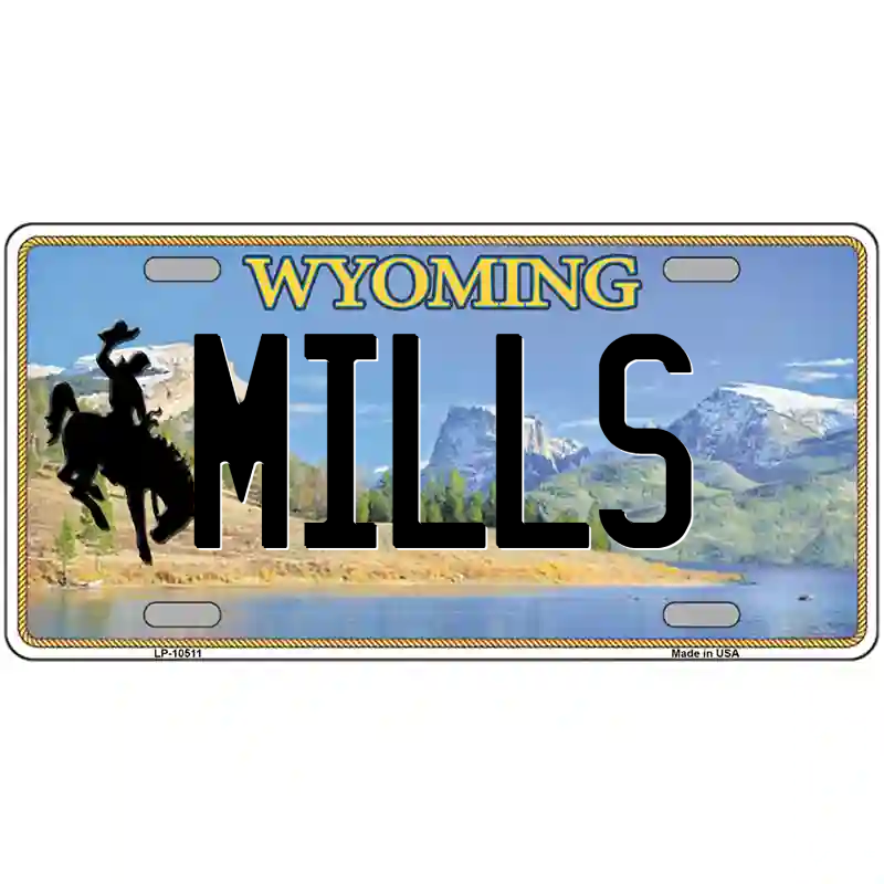 Mills Wyoming Metal Sign