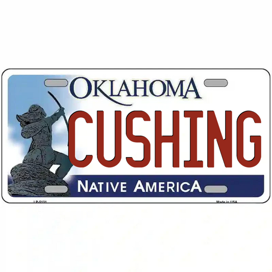 Cushing Oklahoma Metal Sign