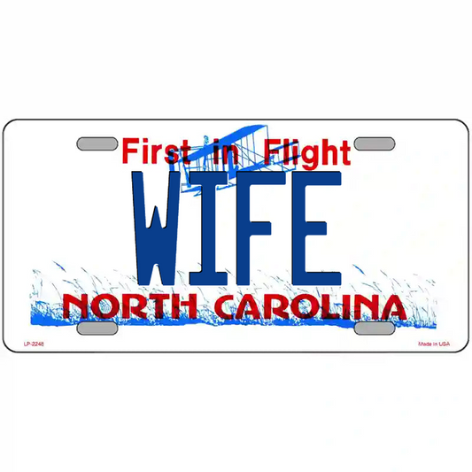 Wife North Carolina Metal Sign