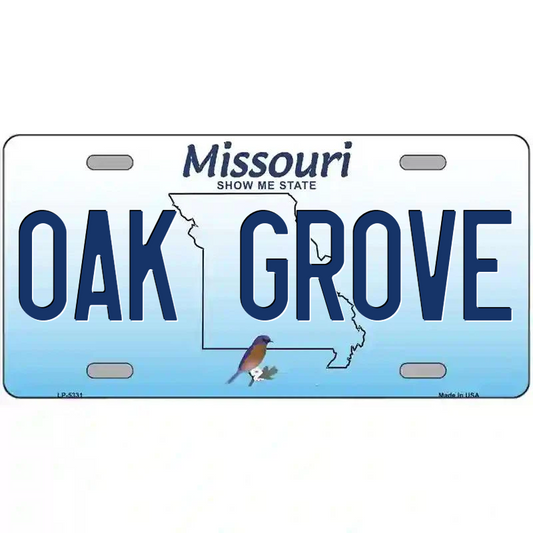 Oak Grove Missouri Metal Sign
