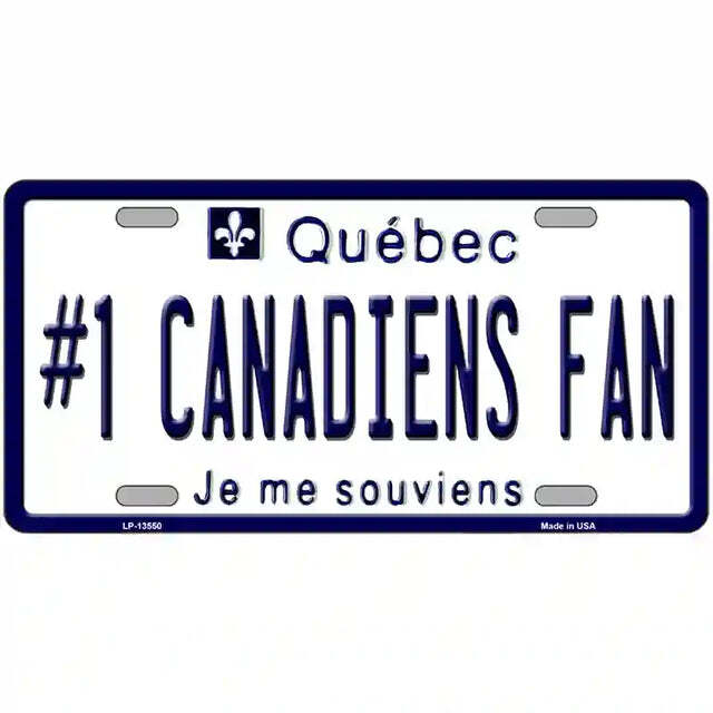 #1 Canadiens Fan Quebec Canada Metal Sign