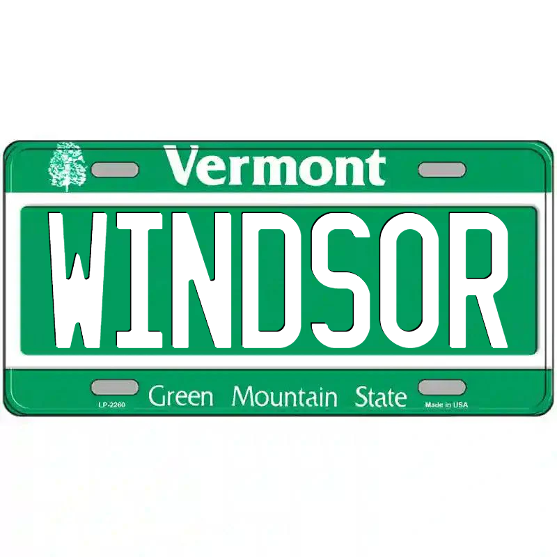 Windsor Vermont Metal Sign
