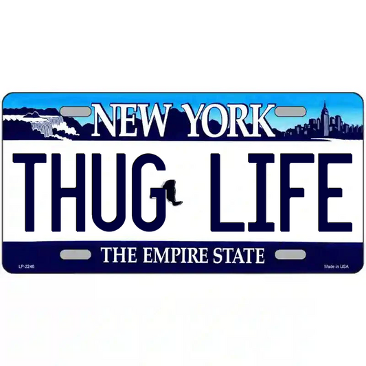 Thug Life New York Blue Metal Sign