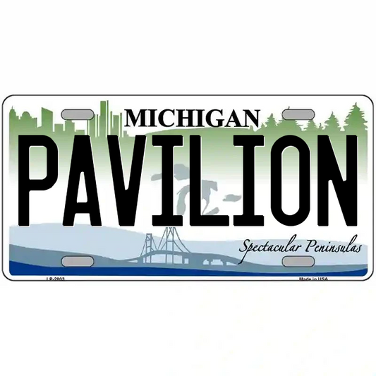 Pavilion Michigan Metal Sign