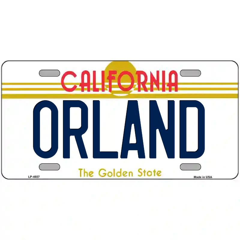 Orland California Metal Sign
