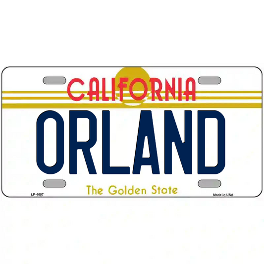 Orland California Metal Sign