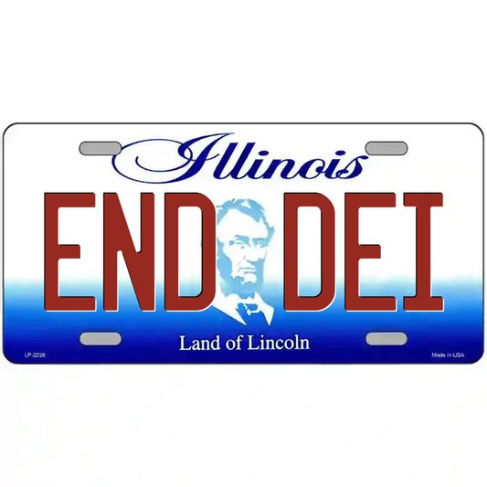 End DEI Illinois Metal Sign