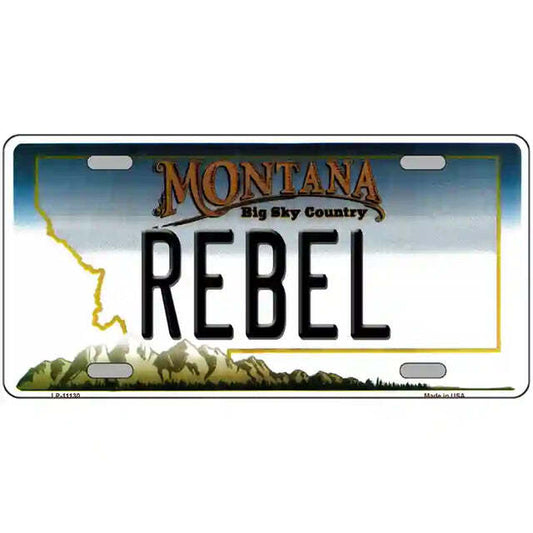Rebel Montana Metal Sign