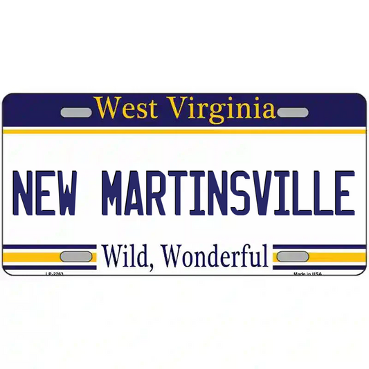 New Martinsville West Virginia Metal Sign