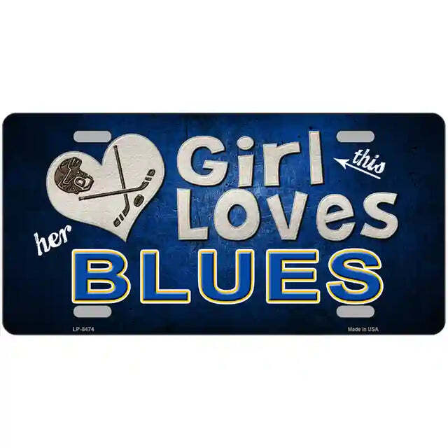 This Girl Loves Her Blues Metal Sign