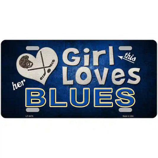 This Girl Loves Her Blues Metal Sign