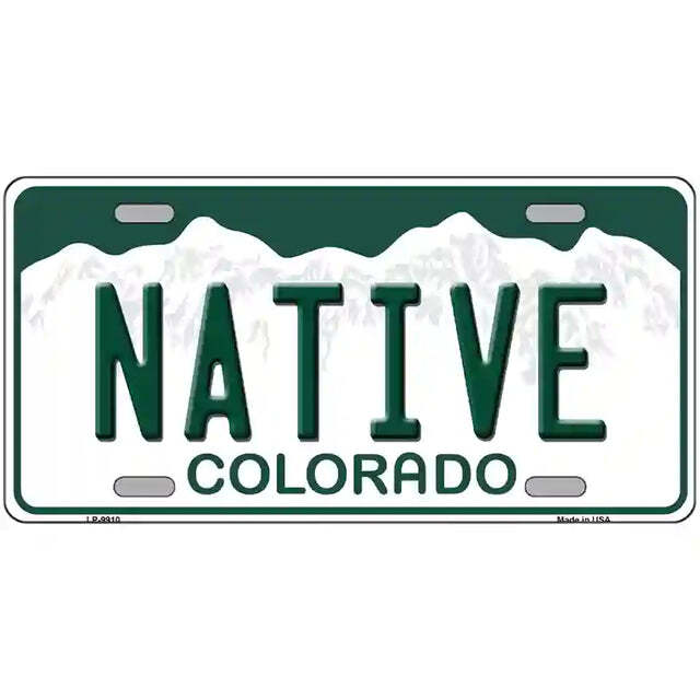 Native Colorado Metal Sign