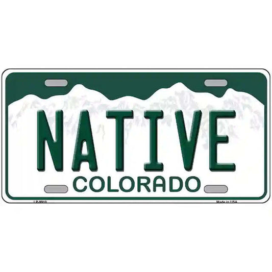 Native Colorado Metal Sign