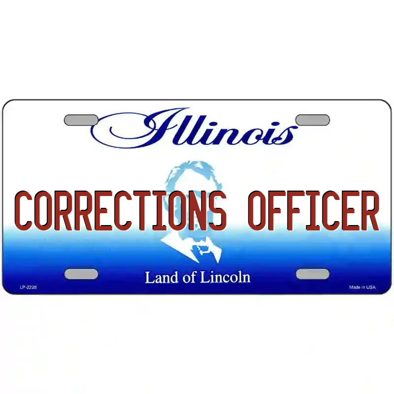 Corrections Officer Illinois Metal Sign