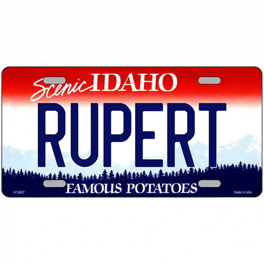 Rupert Idaho Metal Sign