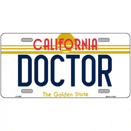 Doctor California Metal Sign