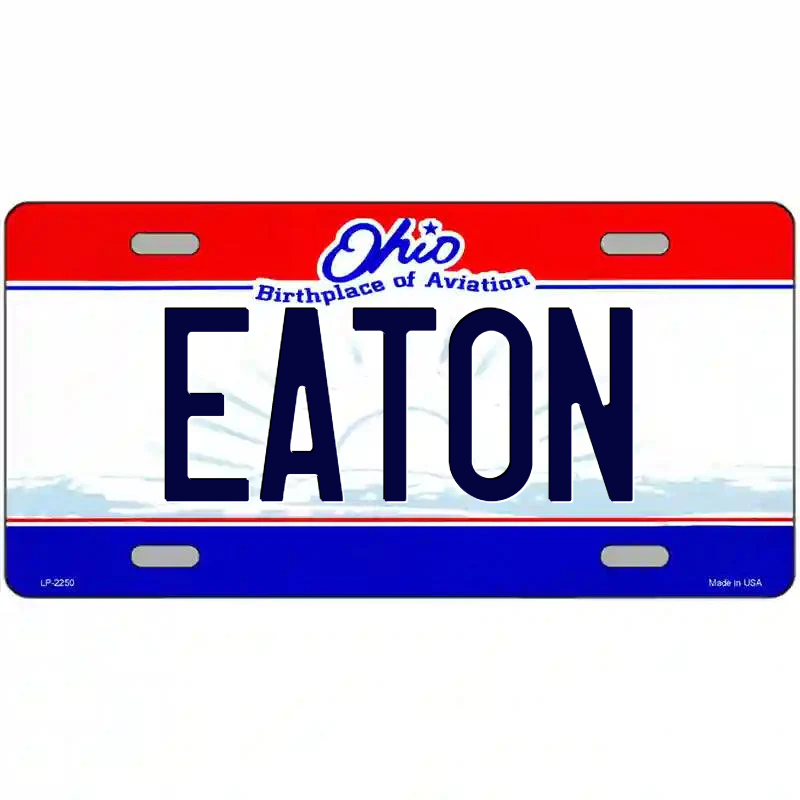 Eaton Ohio Metal Sign