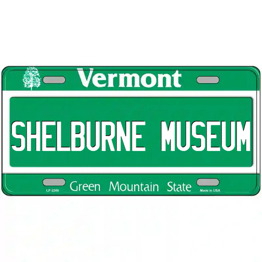 Shelburne Museum Vermont Metal Sign