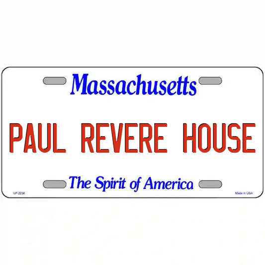 Paul Revere House Massachusetts Metal Sign