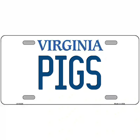 Pigs Virginia Metal Sign