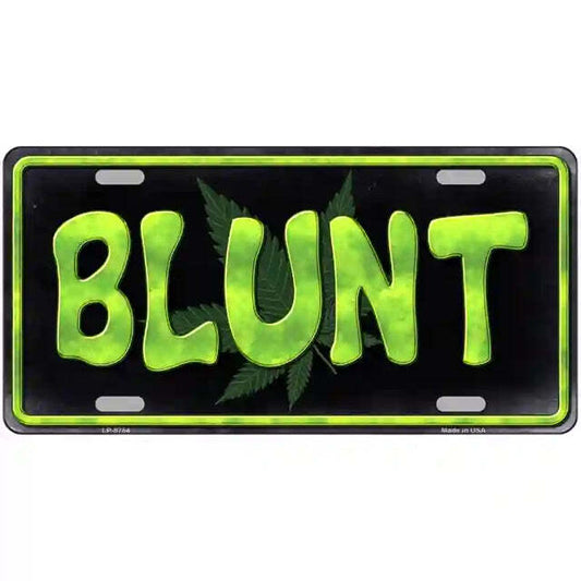 Blunt Metal Sign