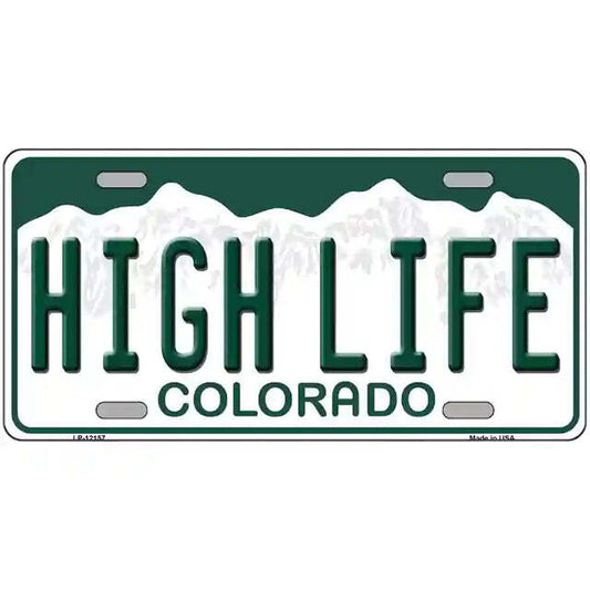 High Life Colorado Metal Sign