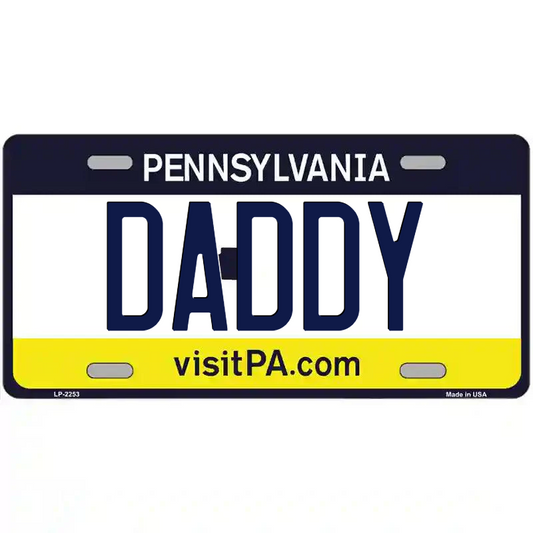 Daddy Pennsylvania Metal Sign