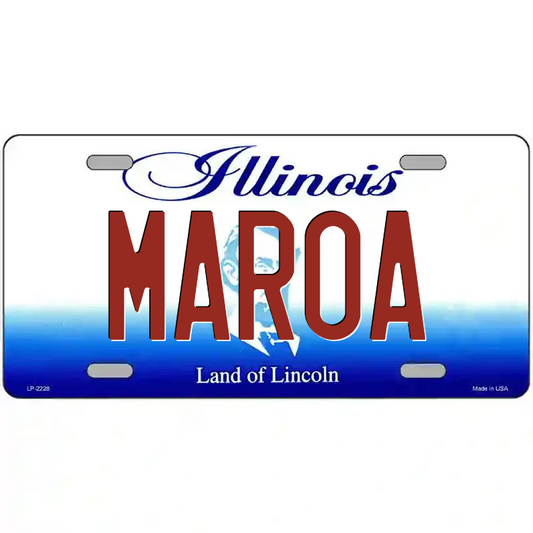 Maroa Illinois Metal Sign