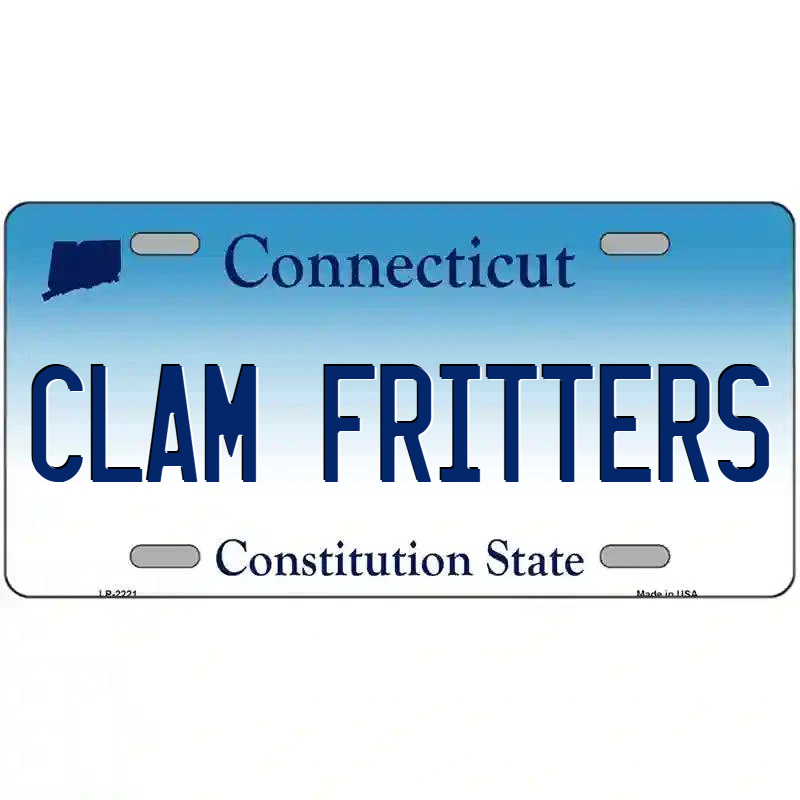Clam Fritters Connecticut Metal Sign
