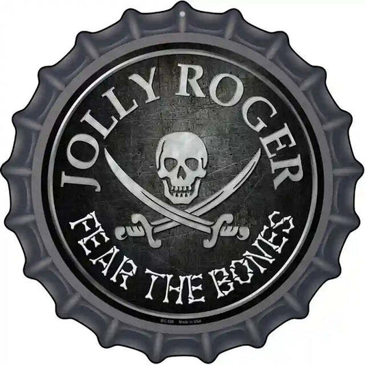 Jolly Roger Fear the Bones Bottle Cap Metal Sign