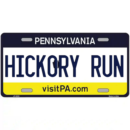 Hickory Run Pennsylvania Metal Sign