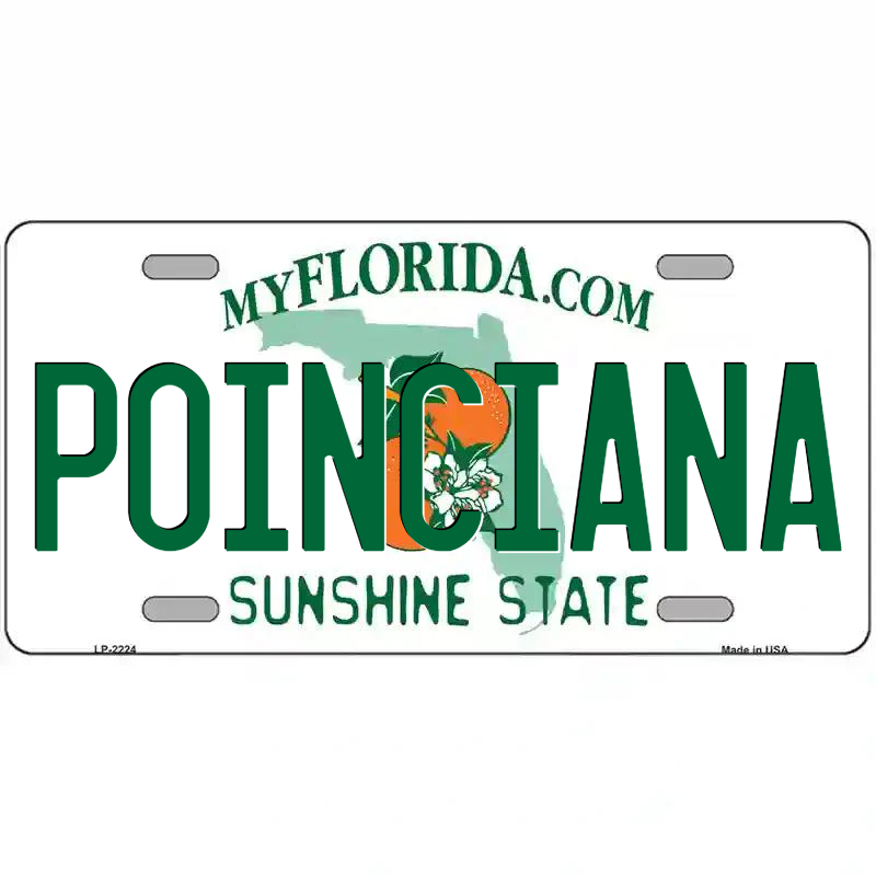 Poinciana Florida Metal Sign