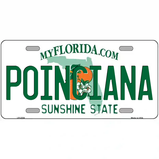 Poinciana Florida Metal Sign