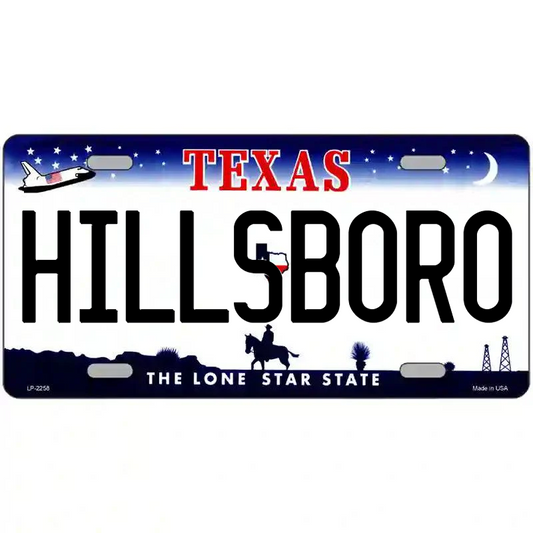 Hillsboro Texas Metal Sign